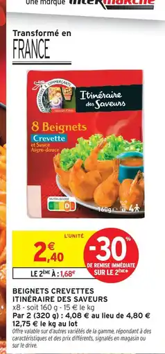 Intermarché Itinéraire des saveurs beignets crevettes offre