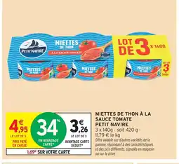 Intermarché Petit navire miettes de thon à la sauce tomate offre