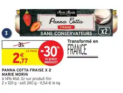 Intermarché Marie morin panna cotta fraise x 2 offre