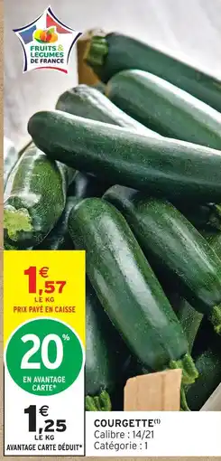 Intermarché Courgette offre