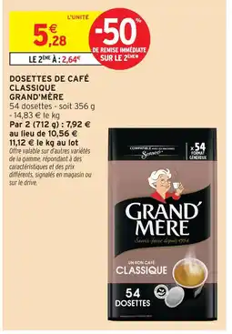 Intermarché Grand'mère dosettes de café classique offre