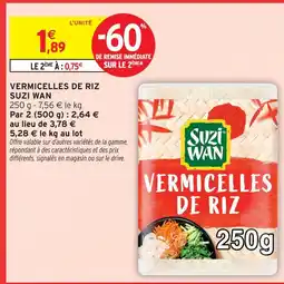 Intermarché Suzi wan vermicelles de riz offre