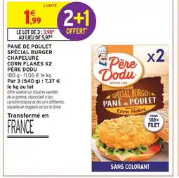 Intermarché Père dodu pané de poulet spécial burger chapelure corn flakes x2 offre