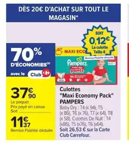 Carrefour PAMPERS Culottes Maxi Economy Pack offre