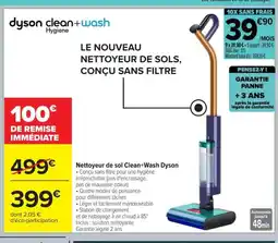 Carrefour DYSON Nettoyeur de sol Clean+Wash offre