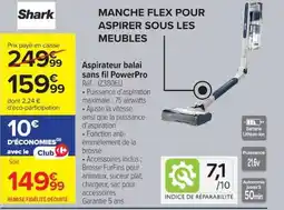 Carrefour SHARK Aspirateur balai sans fil PowerPro offre