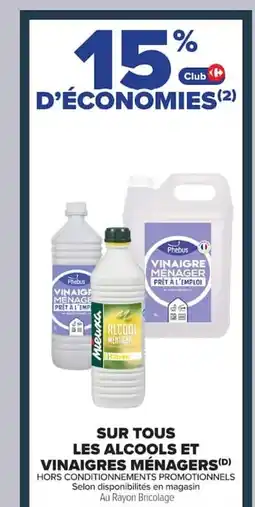 Carrefour Sur tous les alcools et vinaigres ménagers offre