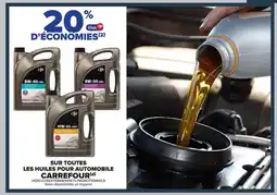 Carrefour CARREFOUR Sur toutes les huiles pour automobile offre