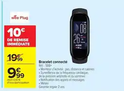 Carrefour WEE PLUG Bracelet connecté offre