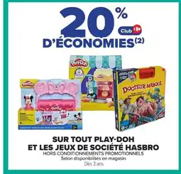 Carrefour HASBRO Sur tout play-doh et les jeux de société offre