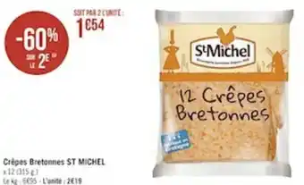 Casino Supermarchés Crêpes bixtonnes ST MICHEL offre