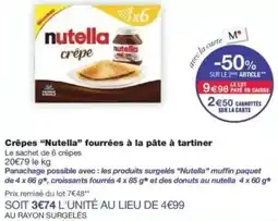 Monop' Crêpes Nutella fourrées à la pâte à tartiner offre