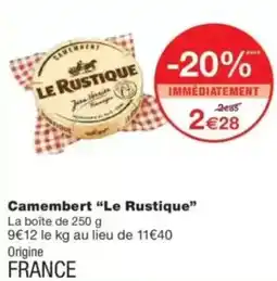 Monop' Camembert le rustique offre