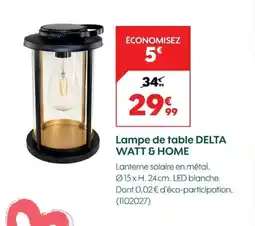 Truffaut Lampe de table delta watt & home offre