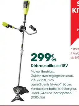 Truffaut Débrousailleuse 18V offre