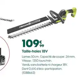 Truffaut Taille-haies 18V offre