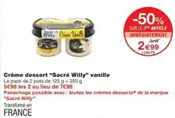 Monop' Crème dessert sacré willy vanille offre