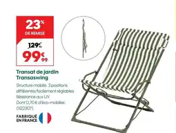 Truffaut Transat de jardin Transaswing offre