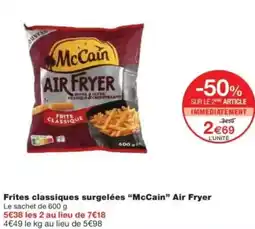 Monop' Frites classiques surgelées mccain air fryer offre