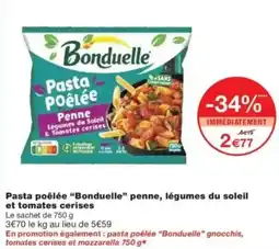 Monop' Pasta poêlée bonduelle penne, légumes du soleil offre