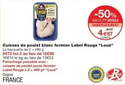 Monop' Cuisses de poulet blanc fermier label rouge loué offre