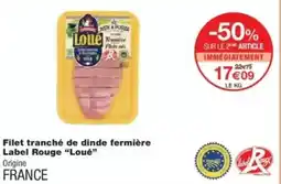 Monop' Filet tranché de dinde fermière label rouge loué offre