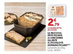 Super U Le much'ail pâté picard a l'ancienne ou pâté a l'échalote domaine picard offre