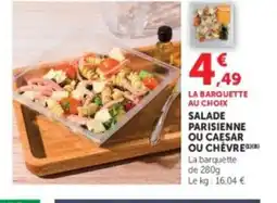 Super U Salade parisienne ou caesar ou chevre offre