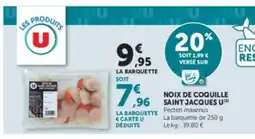 Super U U Noix de coquille saint jacques offre