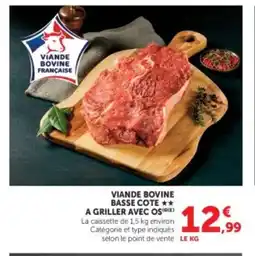 Super U Viande bovine basse cote a griller avec os offre