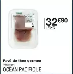 Monop' Pavé de thon germon pêché en offre