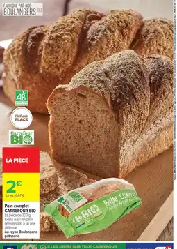 Carrefour CARREFOUR BIO Pain complet offre