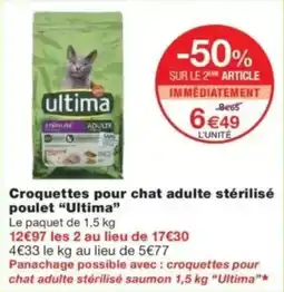 Monop' Croquettes pour chat adulte stérilisé poulet ultima offre