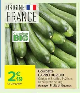 Carrefour CARREFOUR BIO Courgette offre