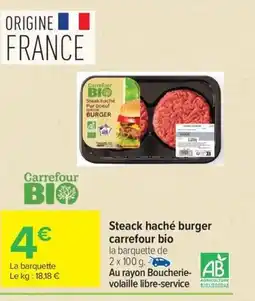 Carrefour CARREFOUR BIO Steack haché burger offre