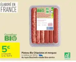 Carrefour Plateau Bio Chipolatas et merguez offre