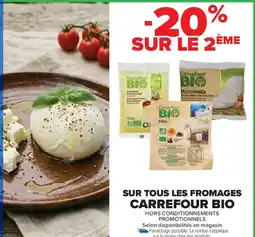 Carrefour CARREFOUR BIO Sur tous les fromages offre
