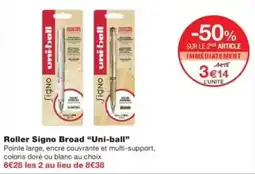 Monop' Roller signo broad uni ball offre