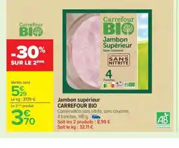 Carrefour CARREFOUR BIO Jambon supérieur offre