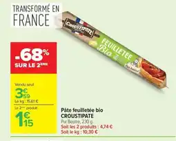 Carrefour CROUSTIPATE Pâte feuilletée bio offre