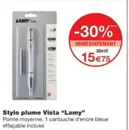 Monop' Stylo plume vista lamy offre