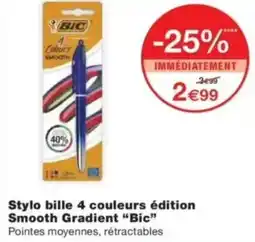 Monop' Stylo bille 4 couleurs édition smooth gradient bic offre