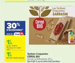 Carrefour CÉRÉAL BIO Tartines Craquantes offre