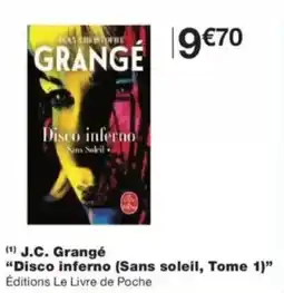 Monop' J.c. grange disco inferno sans soleil, tome 1 offre