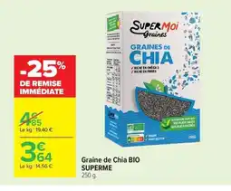 Carrefour SUPERME BIO Graine de Chia offre