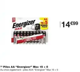 Monop' Piles aa energizer max 15 +5 offre