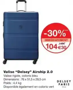 Monop' Valise delsey airship 2.0 offre