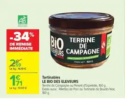 Carrefour LE BIO DES ELEVEURS Tartinables offre