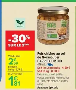 Carrefour CARREFOUR BIO Pois chiches au sel de Noirmoutier offre