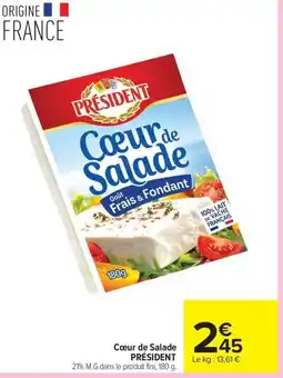 Carrefour PRÉSIDENT Cœur de Salade offre